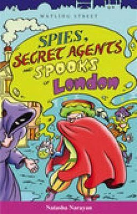 spies secret agents and spooks of london 9781904153146 natasha narayan boeken