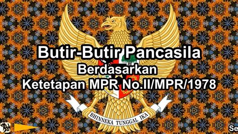 Butir Butir Pancasila Berdasarkan Ketetapan Mpr No Iimpr1978 Youtube