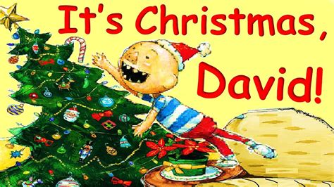 It S Christmas David By David Shannon Storytime With Frozendoll Youtube