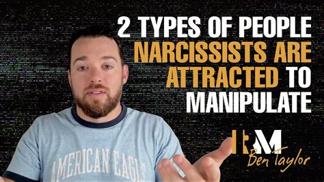 Two Types Of People Narcissists Are Attracted To Manipulate Youtube