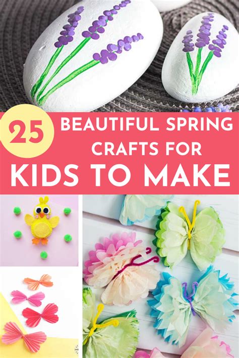 25 Of The Best Easy Spring And Summer Crafts For Kids To Make Spring