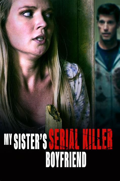 My Sisters Serial Killer Boyfriend 2023