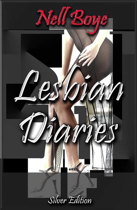 Lesbian Diaries Lesbian Diaries Silver Ebook Nell Boye Boeken Bol Com