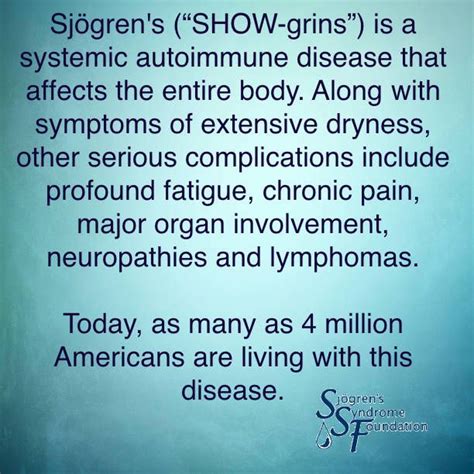 Sjögrens “show Grins” Is A Systemic Autoimmune Disease That Affects