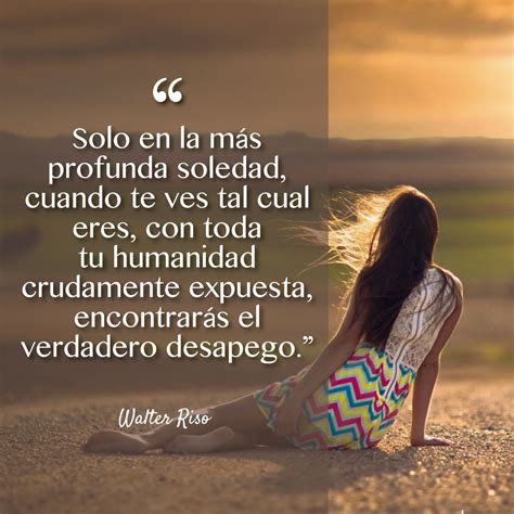 Frases De Desapego Walter Riso Textos De Amor