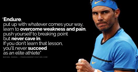 20 Powerfully Motivational Rafael Nadal Quotes Develop Your Will To Win