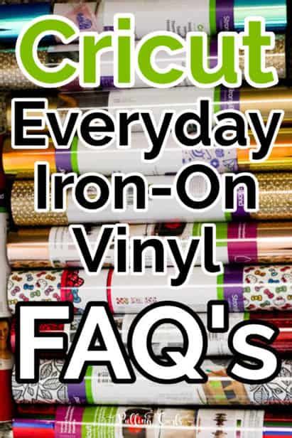 Top 8 Frequently Asked Questions About Cricut Everyday Iron On Vinyl 2023