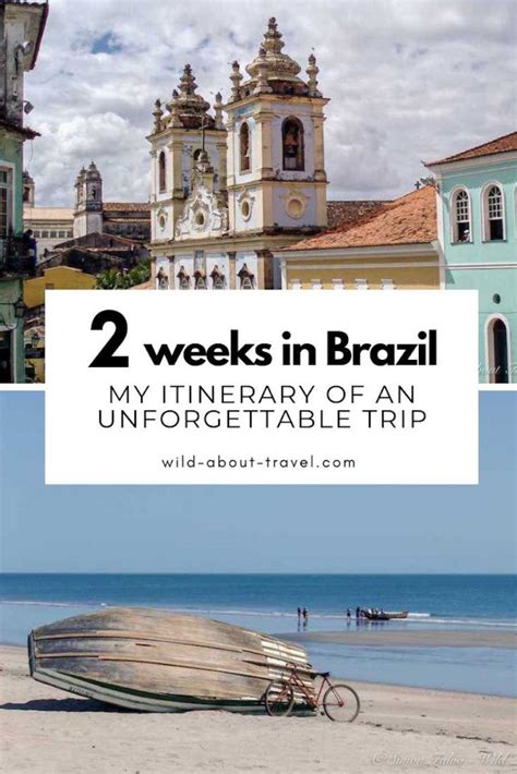 2 Weeks In Brazil My Itinerary For An Unforgettable Trip Brazil