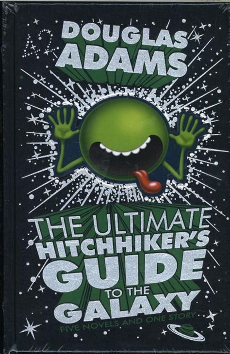 The Ultimate Hitchhikers Guide To The Galaxy Douglas Adams