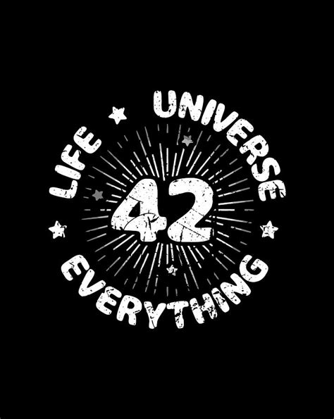 Answer To Life Universe And Everything 42 Is Meaning Of Life Drawing By