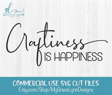 Craftiness Is Happiness Crafting Cut File Svg Dxf And Png Etsy