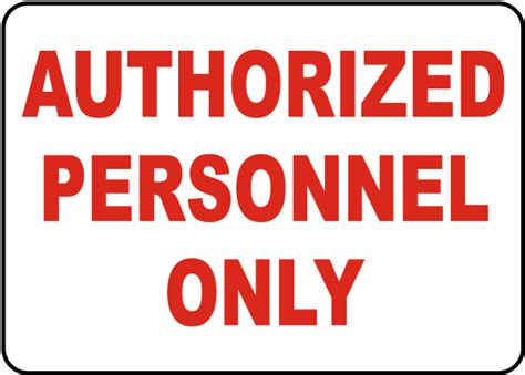 Authorized Personnel Only Sign Save 10 Instantly