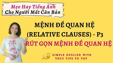 M Nh Quan H P R T G N M Qh Reducing Relative Clauses Into Phrases Youtube