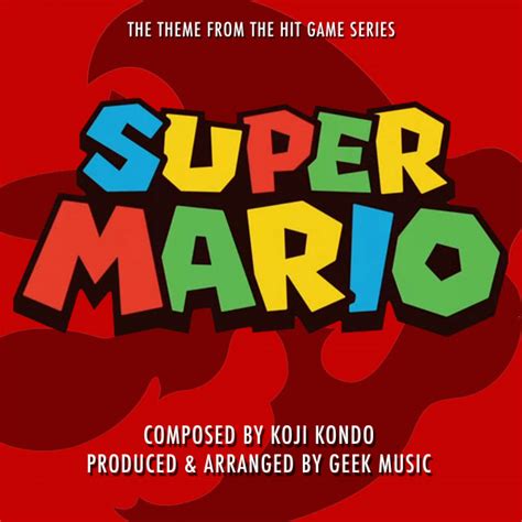 Super Mario Bros Main Theme Single By Geek Music Spotify