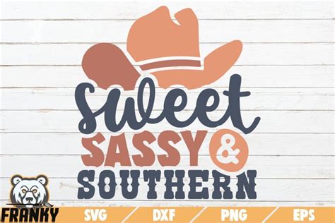Sweet Sassy And Southern Svg Printable Cut File