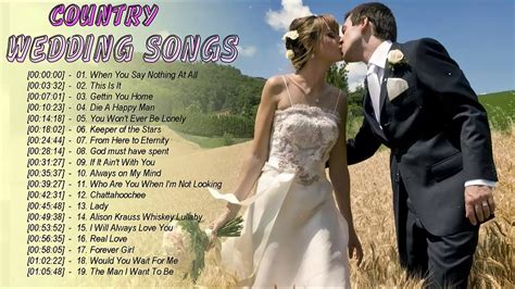Keep in mind that you should arrange the songs you choose to be more. Best Country Wedding Songs 2019 - Country Love Songs For ...