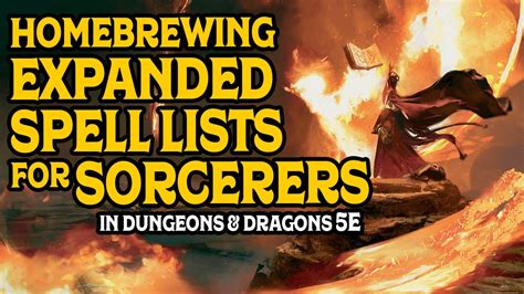 Homebrewing Expanded Sorcerer Spell Lists For Dandd 5e Youtube