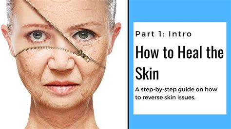 How To Heal The Skin Naturally Intro Youtube