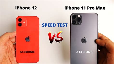 Iphone 12 Vs Iphone 11 Pro Max Speed Test A13 Bionic Vs A14 Bionic