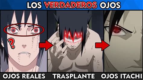 Explicación Que Pasó Con Los Verdaderos Ojos De Sasuke Naruto
