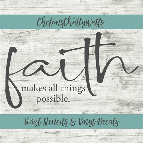 Faith Makes All Things Possible Vinyl Stencil Vinyl Stencil Etsy