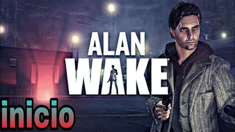 Alan Wake Início De Gameplay Youtube