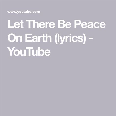 Let There Be Peace On Earth Lyrics