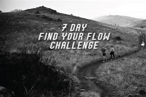 7 Day Find Your Flow Challenge Territory Run Co