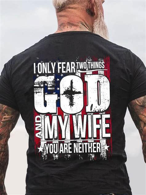 American Flag I Only Fear 2 Things God And My Wife You Are Neither