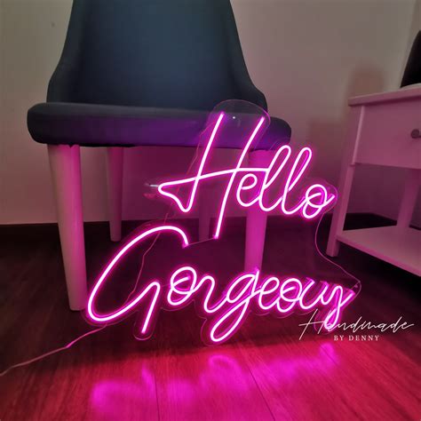 Hello Gorgeous Custom Neon Sign Light Office Living Room Neon Etsy