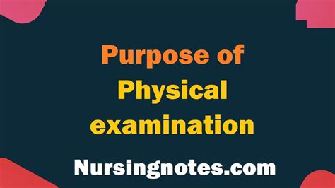 Purpose Of Physical Examination Nursingnotes