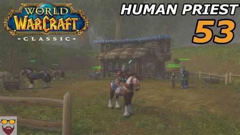 Let S Play Wow Classic Human Priest Part 53 The One Where We Get Our Mount Youtube