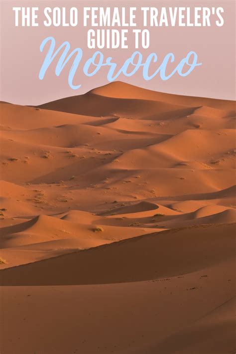 The Complete Guide To Travelling To Morocco As A Solo Woman 2022