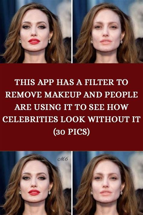 This App Has A Filter To Remove Makeup And People Are Using It To See How Celebrities Look