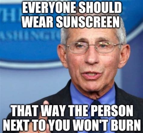 Fauci Sunscreen Meme / Dr Fauci Wear Goggles Or Eye 