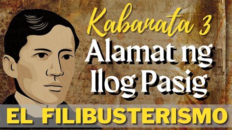 El Filibusterismo Kabanata 3 Ang Alamat Ng Ilog Pasig Youtube
