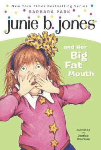 Junie B Jones Ser Junie B Jones And Her Big Fat Mouth By Barbara Park 1993 Library Binding