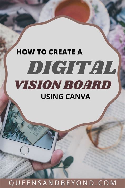 How To Create A Digital Vision Board Queens And Beyond In 2020