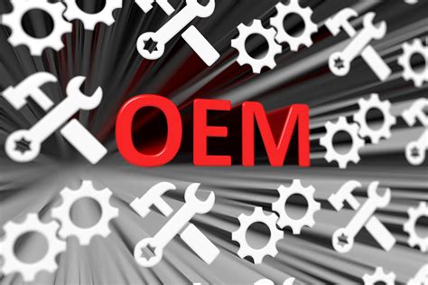 Benefits of Working with an Original Equipment Manufacturer (OEM)