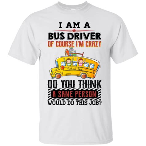 I am A Bus Driver Funny T-Shirt | Bus driver, Bus driver ...