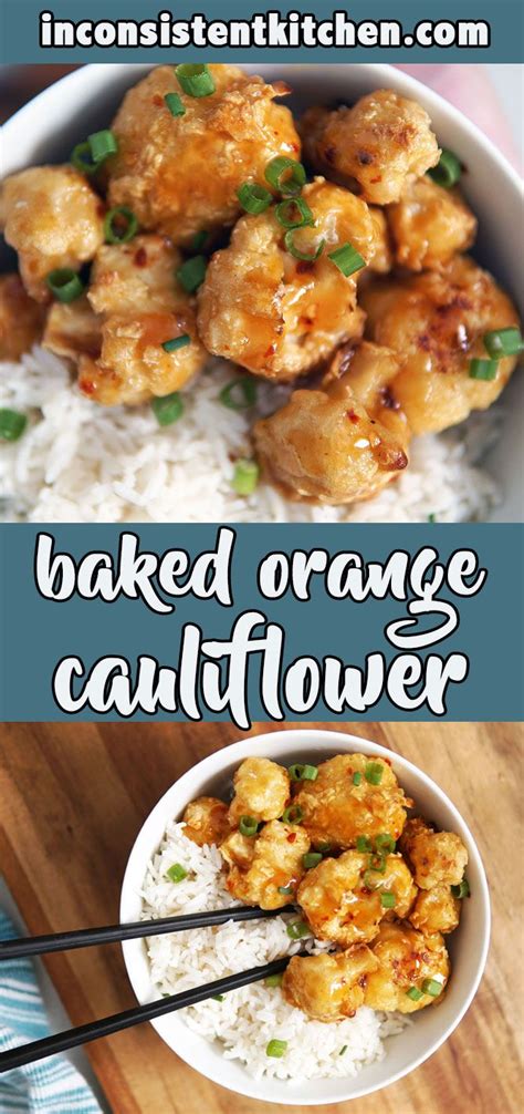 Baked Orange Cauliflower Recipe Healthy Chinese Recipes Coliflower