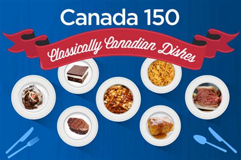 18 delicious classically canadian dishes from coast to coast national globalnews ca