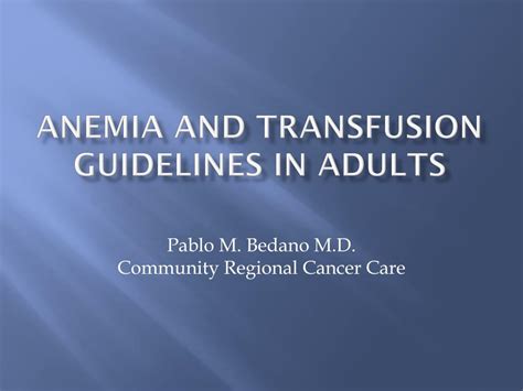 Ppt Anemia And Transfusion Guidelines In Adults Powerpoint