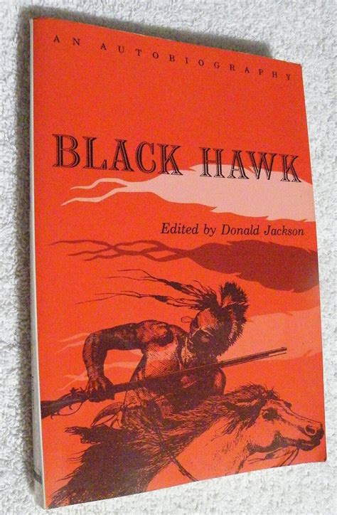 1990 Black Hawk An Autobiography Sauk Chief Native American History War