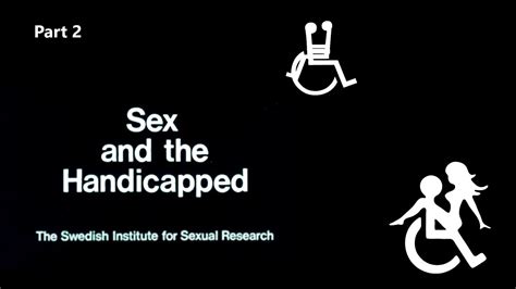 Sex And The Handicapped