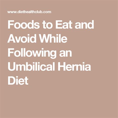 Foods To Eat And Avoid While Following An Umbilical Hernia Diet
