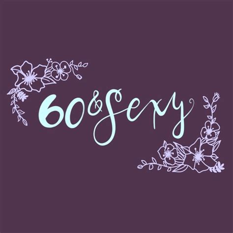 60 And Sexy Digital File 60th Birthday Svg Png  Instant Etsy