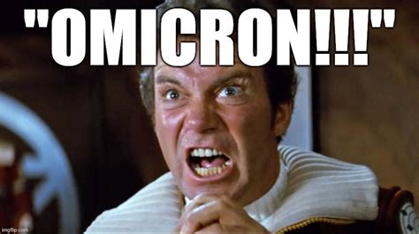 Captain Kirk From Star Trek Ii The Wrath Of Khan Saying Omicron