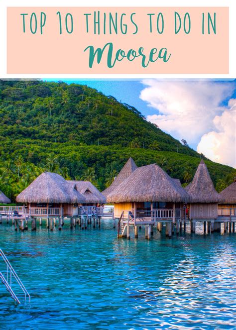 Top 10 Best Things To Do In Moorea French Polynesia