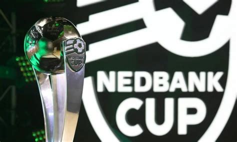 Motsepe Foundation Championship Nedbank Cup Fixtures Confirm